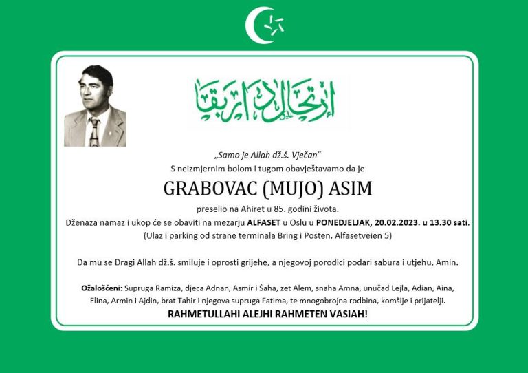 DŽENAZA: rahmetli Asim Grabovac, ponedjeljak, Oslo, 20.02., u 13:30h