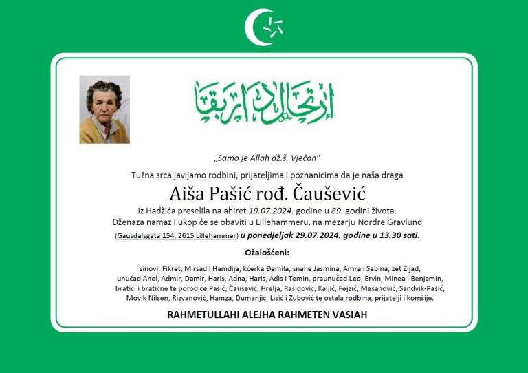 DŽENAZA: rahmetli Aiša Pašić, ponedjeljak, 29.07.2024., u 13:30h