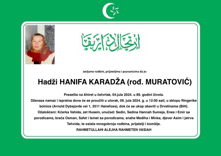 DŽENAZA: rahmetli hadži Hanifa Karadža, utorak, 09.07.2024., u 12h