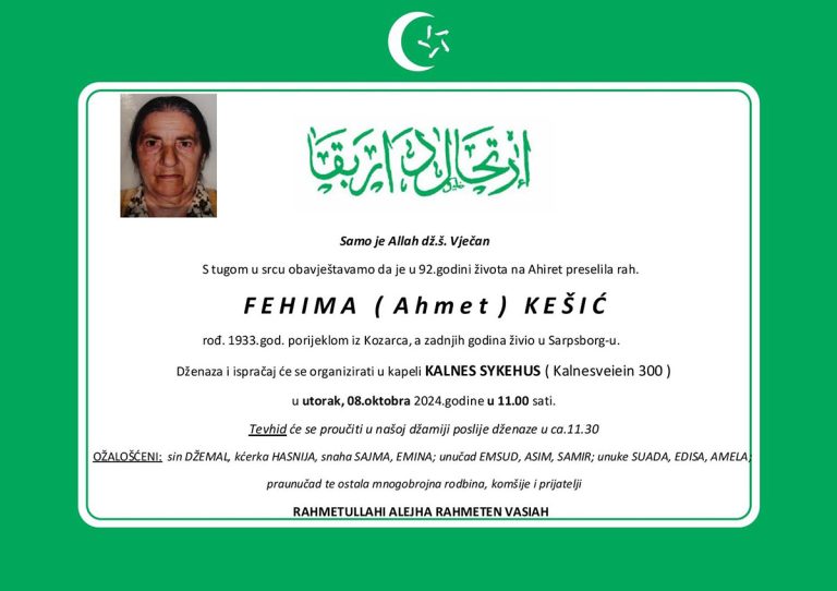 DŽENAZA: rahmetli Fehima Kešić, utorak, 08.10.2024., u 11h