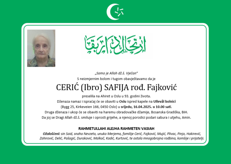 DŽENAZA: rahmetli Cerić Safija, srijeda 16.04. u 10.00h