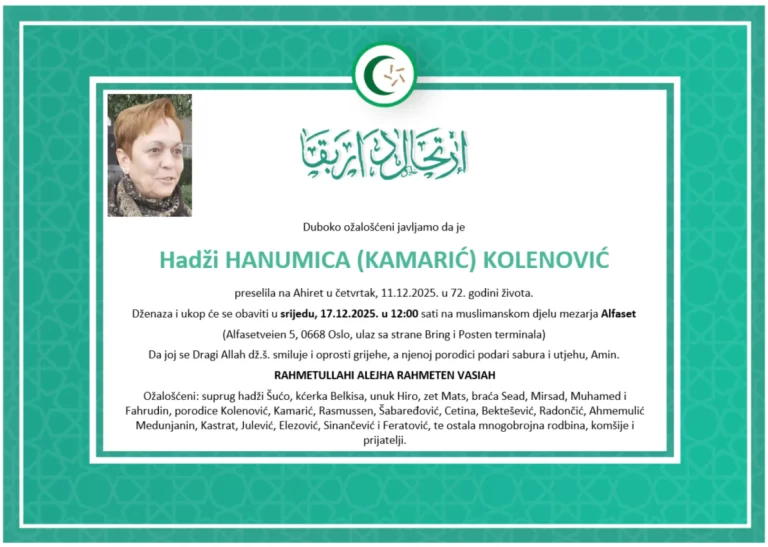 DŽENAZA: rahmetli hadži Hanumica Kolenović, srijeda 17.12. u 12.00 na Alfasetu