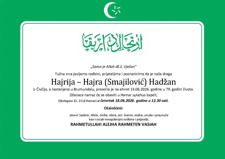 DŽENAZA: rahmetli Hajrija Hadžan, četvrtak, 18.06. u 12:30h