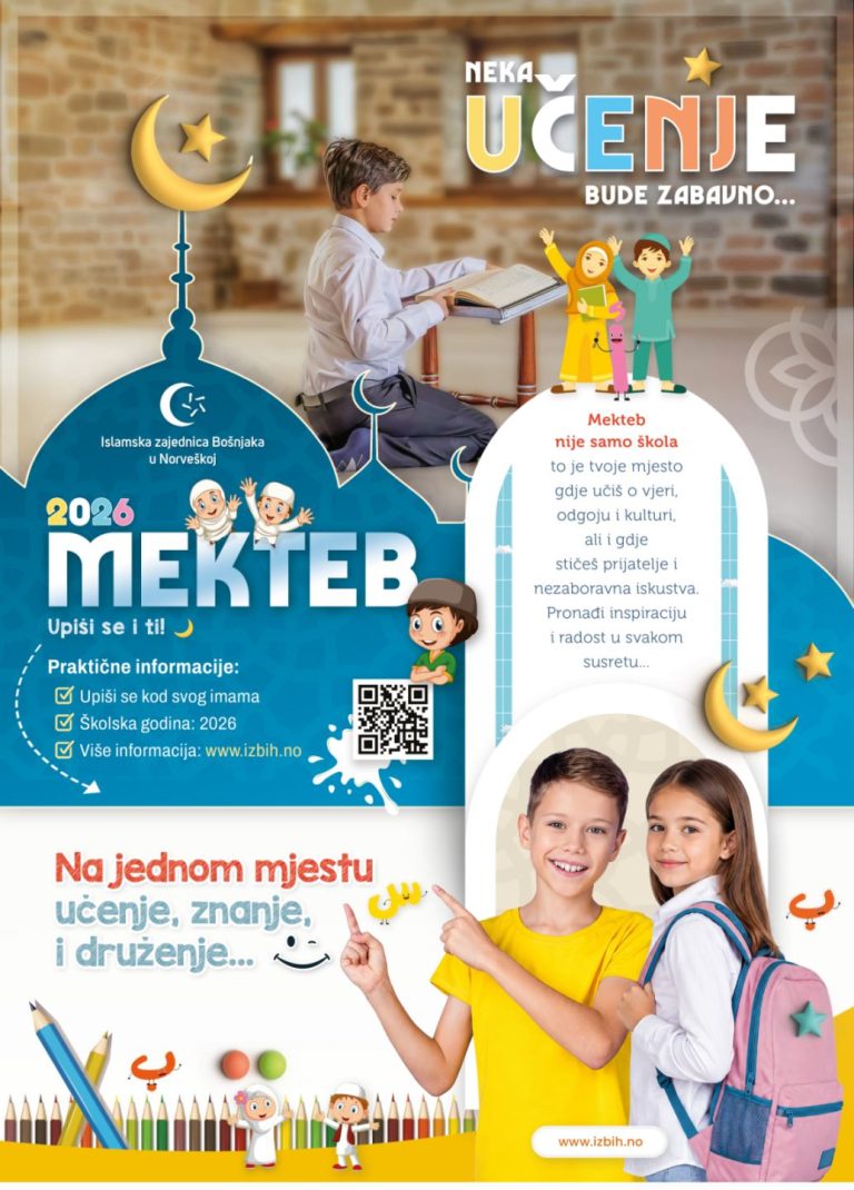 MEKTEB 2026 – Naše mjesto za znanje i prijateljstvo – upiši se u mekteb!
