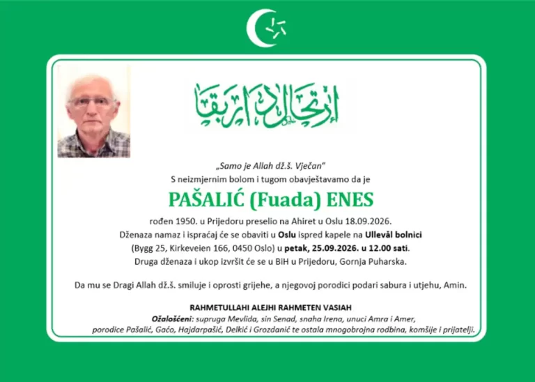DŽENAZA: rahmetli Pašalić (Fuada) Enes, petak, 25.09., u 12:00h